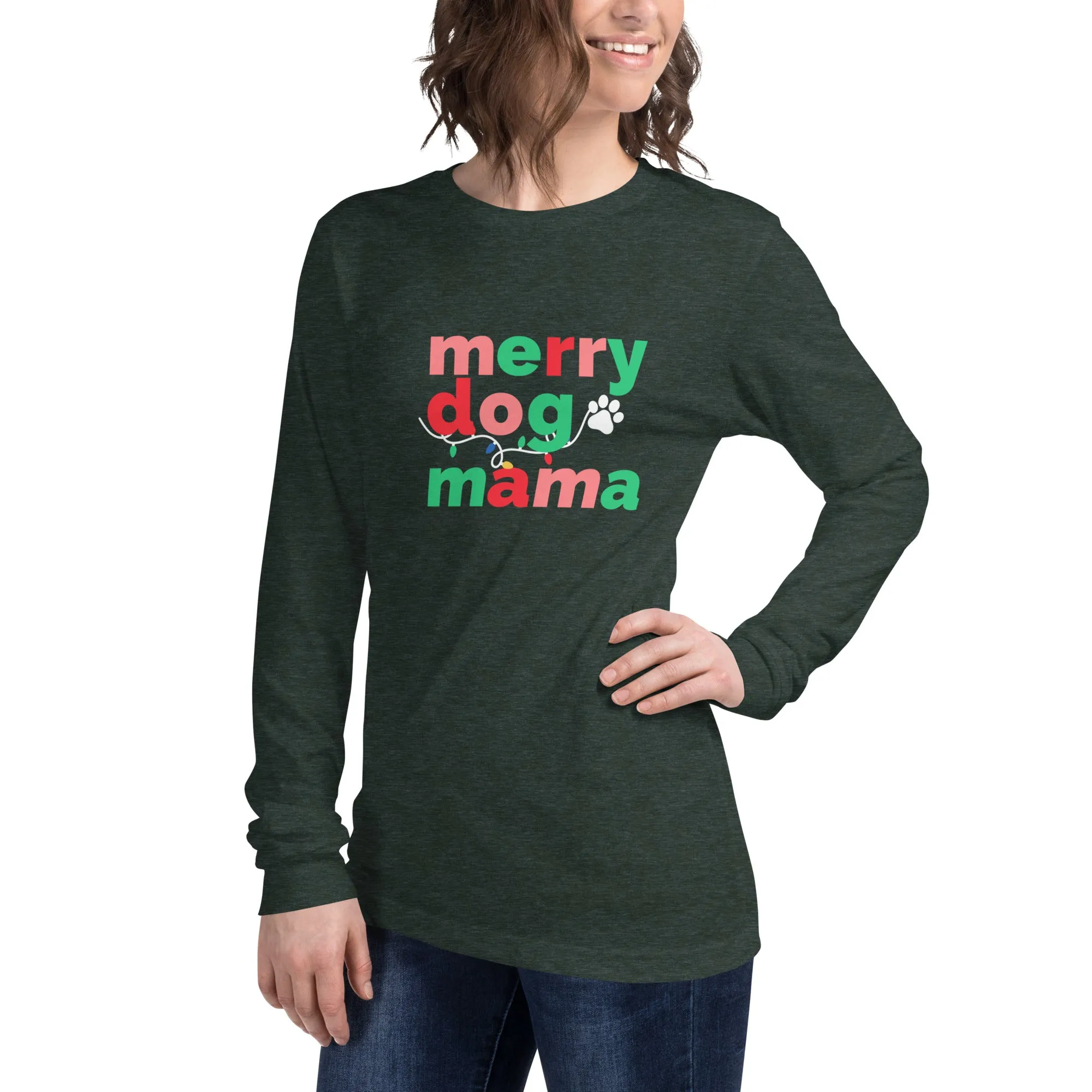 Merry Dog Mom Long Sleeve Tee